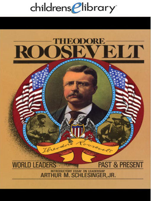Title details for Theodore Roosevelt by Lois Markham - Available
